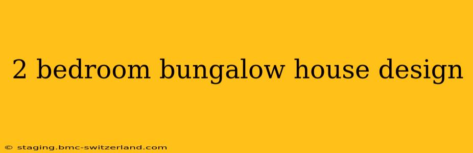 2 bedroom bungalow house design
