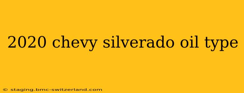 2020 chevy silverado oil type