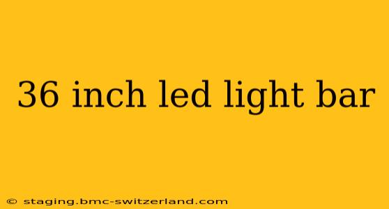 36 inch led light bar