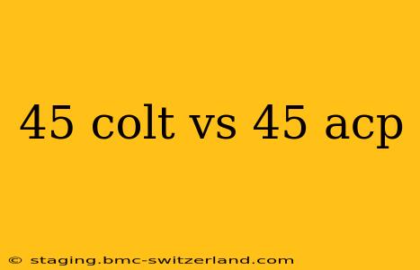 45 colt vs 45 acp