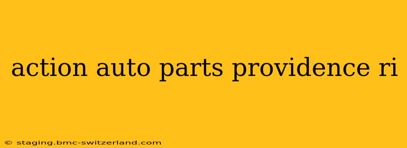 action auto parts providence ri