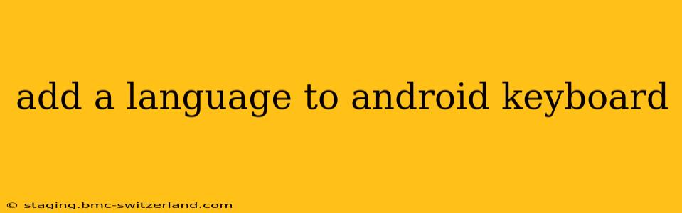 add a language to android keyboard