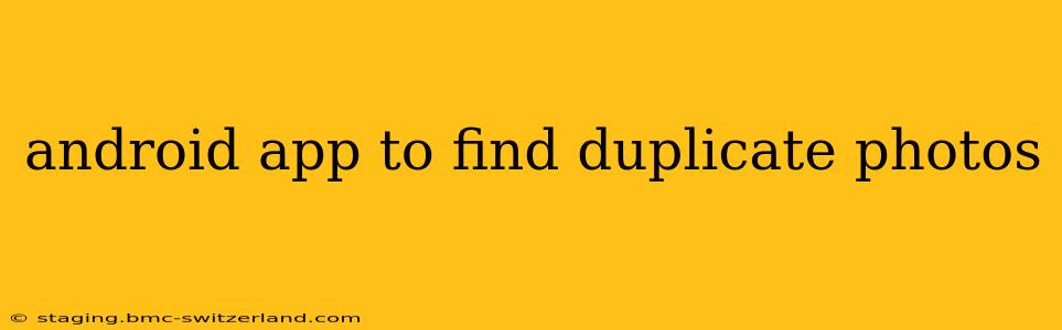android app to find duplicate photos
