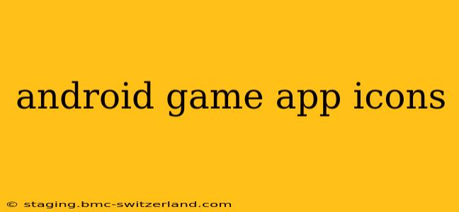 android game app icons