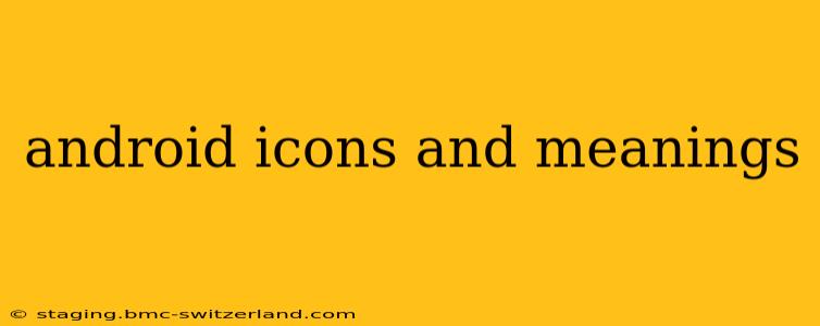 android icons and meanings
