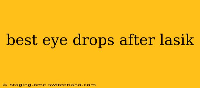 best eye drops after lasik