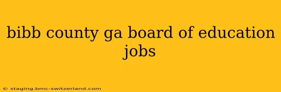 bibb county ga board of education jobs