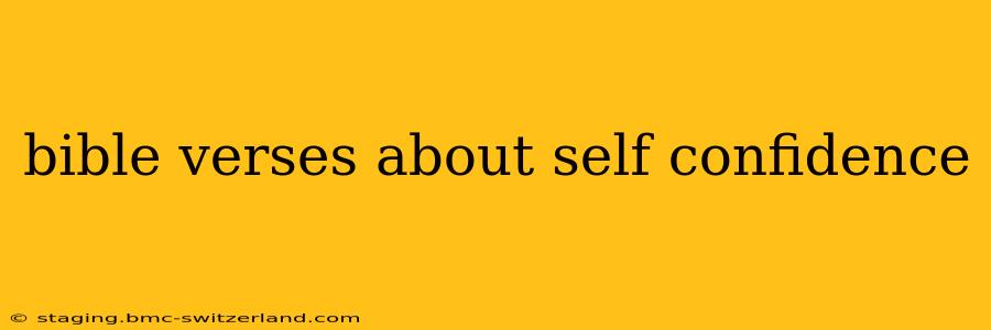 bible verses about self confidence