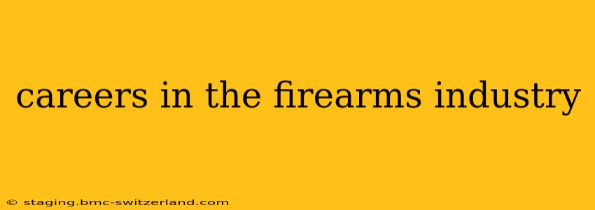 careers in the firearms industry