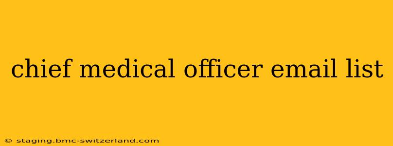 chief medical officer email list