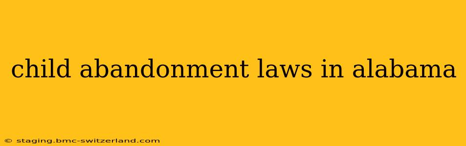 child abandonment laws in alabama