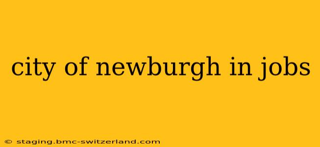 city of newburgh in jobs