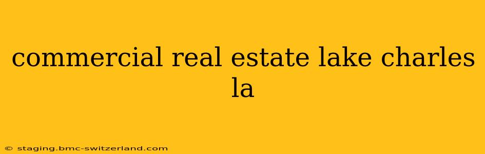 commercial real estate lake charles la