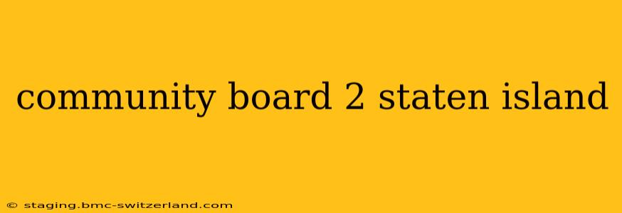 community board 2 staten island