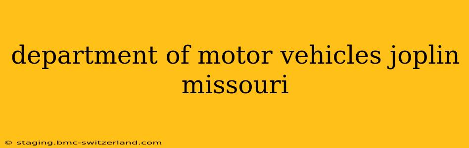 department of motor vehicles joplin missouri
