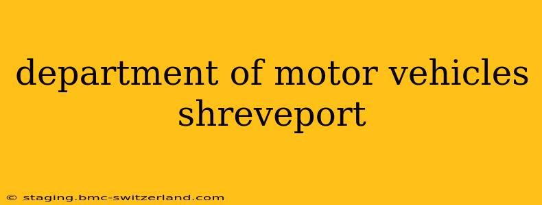 department of motor vehicles shreveport