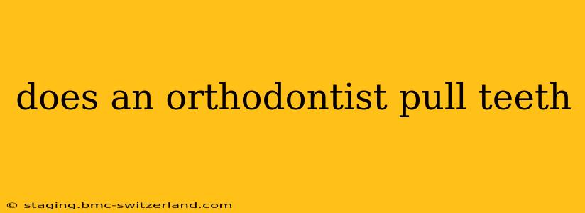 does an orthodontist pull teeth