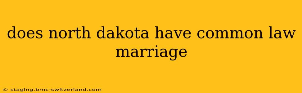 does north dakota have common law marriage