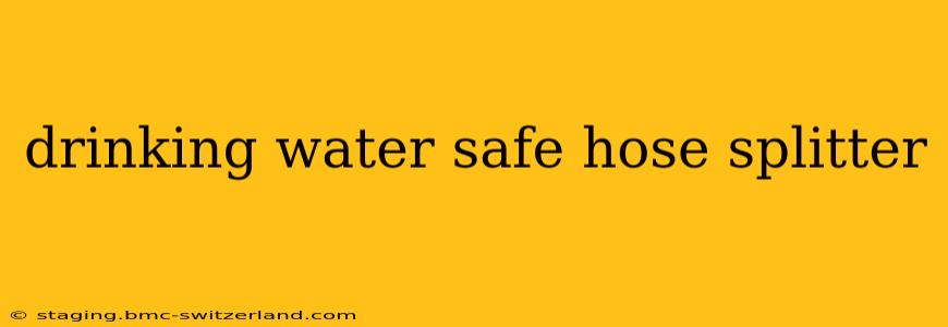 drinking water safe hose splitter