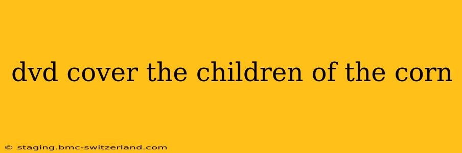 dvd cover the children of the corn