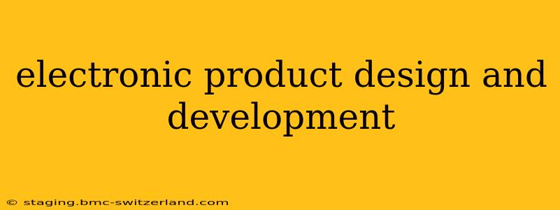 electronic product design and development