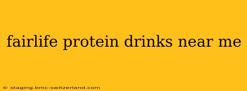 fairlife protein drinks near me