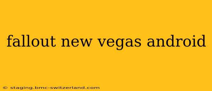 fallout new vegas android