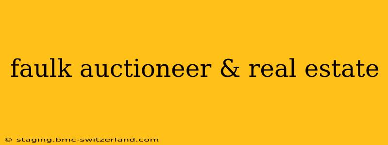 faulk auctioneer & real estate