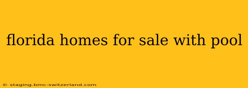 florida homes for sale with pool