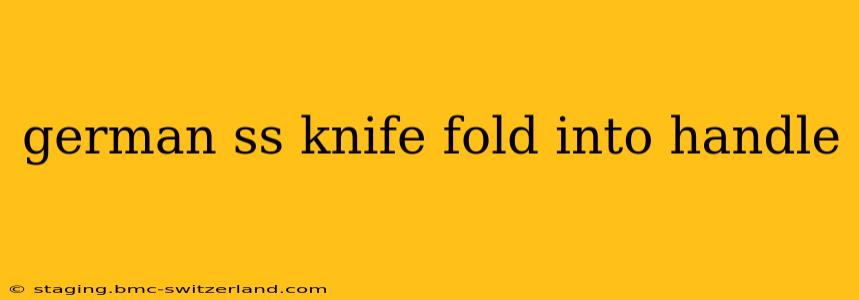 german ss knife fold into handle