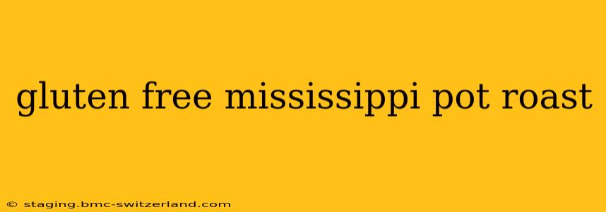gluten free mississippi pot roast