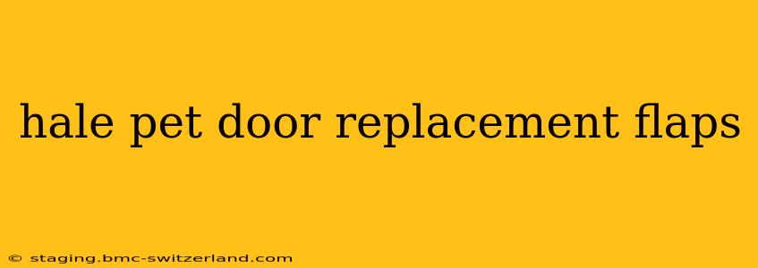 hale pet door replacement flaps