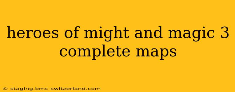heroes of might and magic 3 complete maps