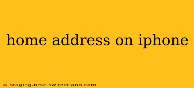 home address on iphone