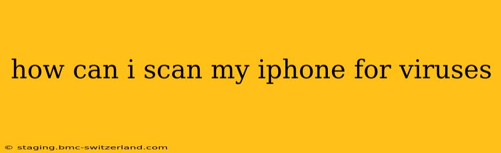 how can i scan my iphone for viruses
