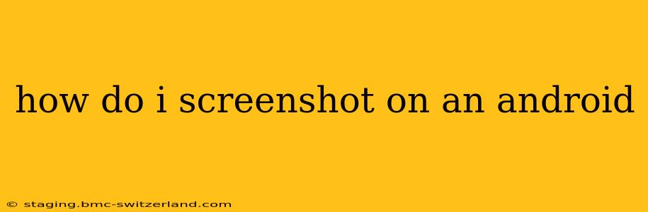 how do i screenshot on an android