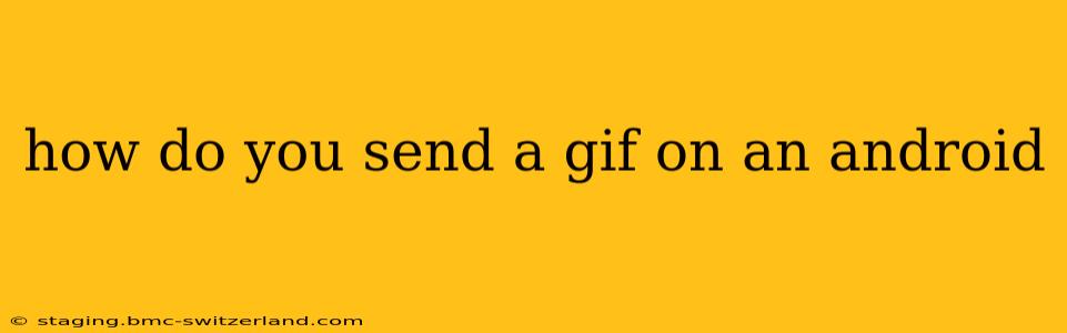 how do you send a gif on an android
