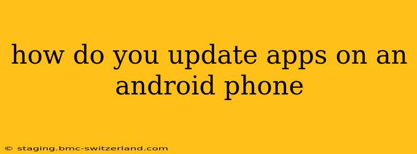how do you update apps on an android phone