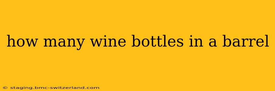 how many wine bottles in a barrel