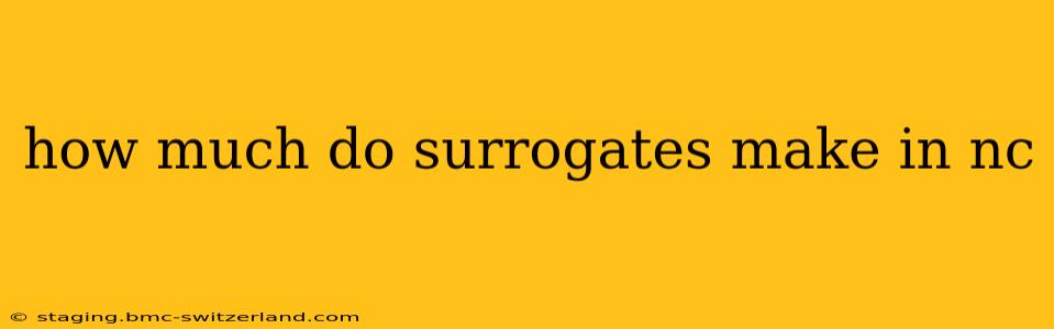 how much do surrogates make in nc
