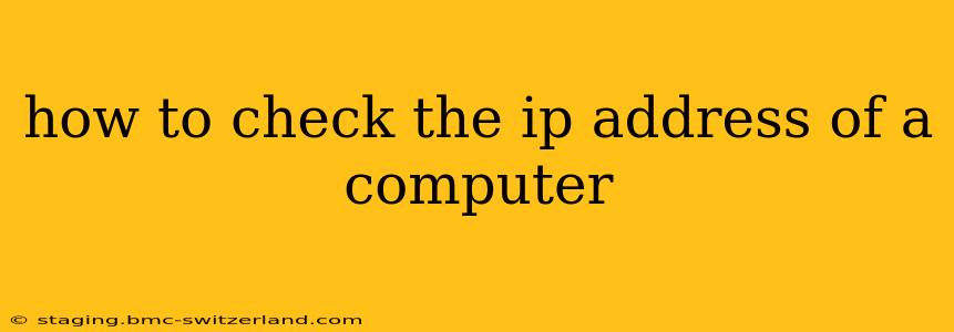how to check the ip address of a computer