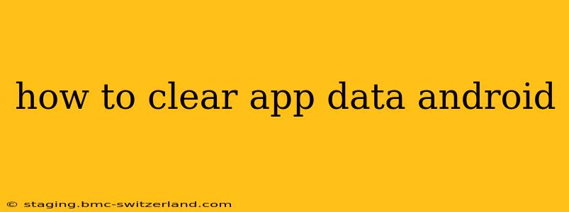 how to clear app data android