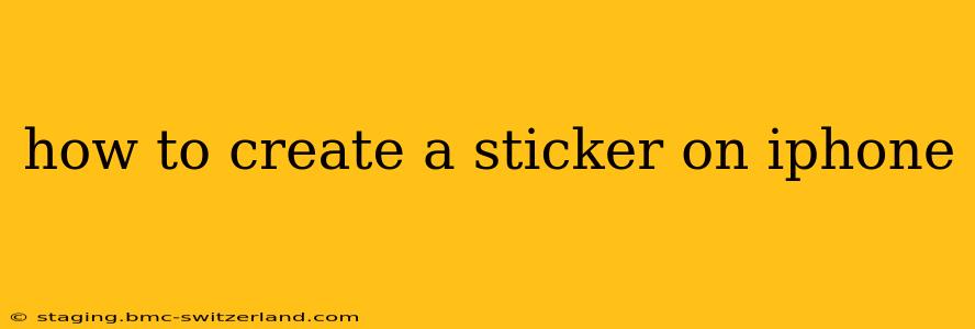 how to create a sticker on iphone