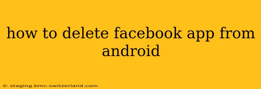 how to delete facebook app from android