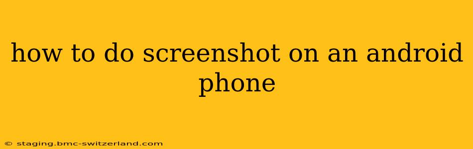how to do screenshot on an android phone