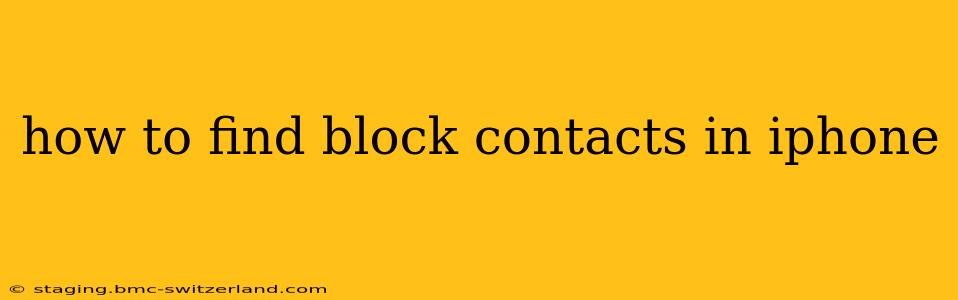 how to find block contacts in iphone