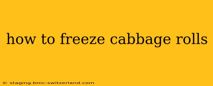 how to freeze cabbage rolls