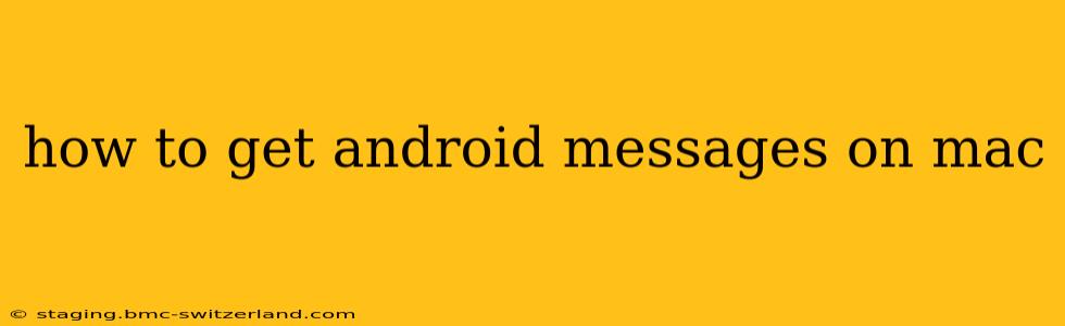 how to get android messages on mac