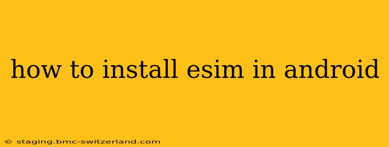 how to install esim in android