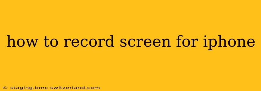 how to record screen for iphone